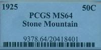 USA-1925-StoneMtn-50c-PCGSMS64-12420-CC1947-label.jpg