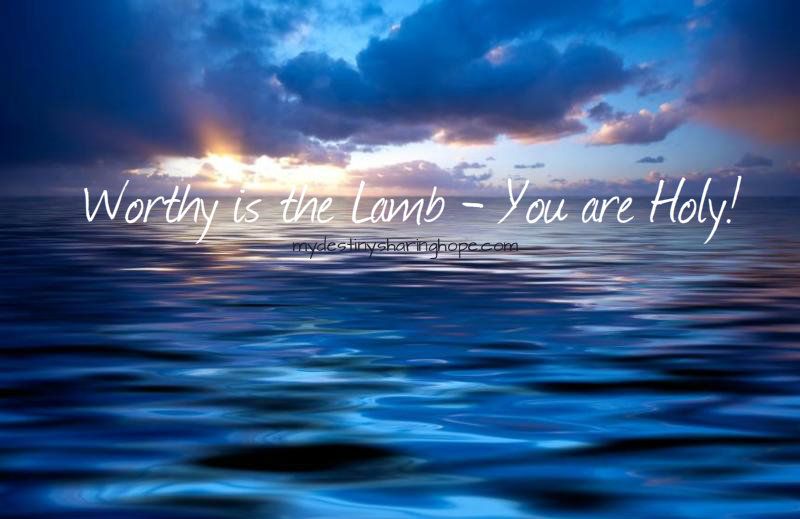 Worthy is the Lamb!