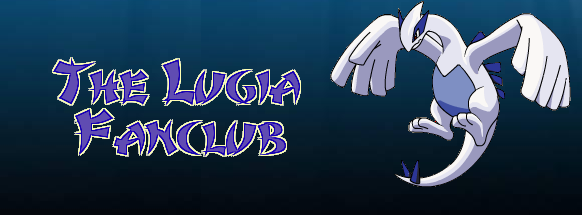 [PokeCommunity.com] ~.: The LUGIA FanClub :.~