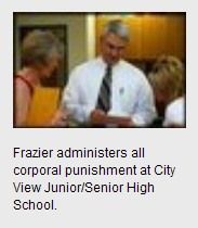 Frazier administers all corporal punishment at City View High School