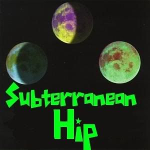 Subterranean Hip