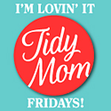 I'm Lovin' It at TidyMom